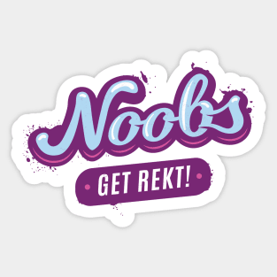 NOOBS - Get Rekt Sticker